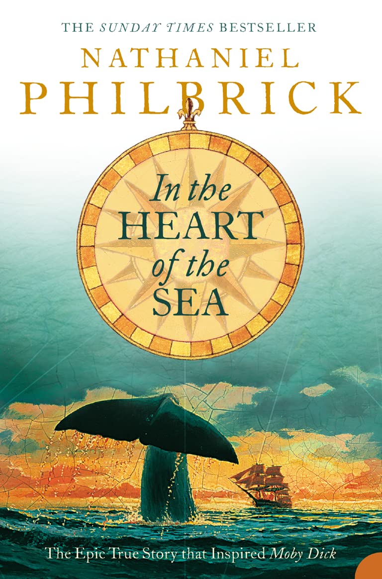 In the Heart of the Sea : The Epic True Story That Inspired 'Moby Dick,Used