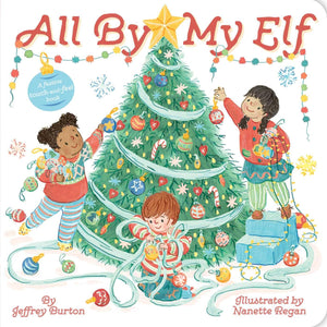 All By My Elf: A Festive TouchandFeel Book,New
