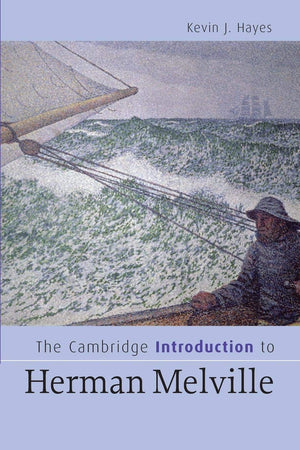 The Cambridge Introduction to Herman Melville (Cambridge Introductions to Literature),Used