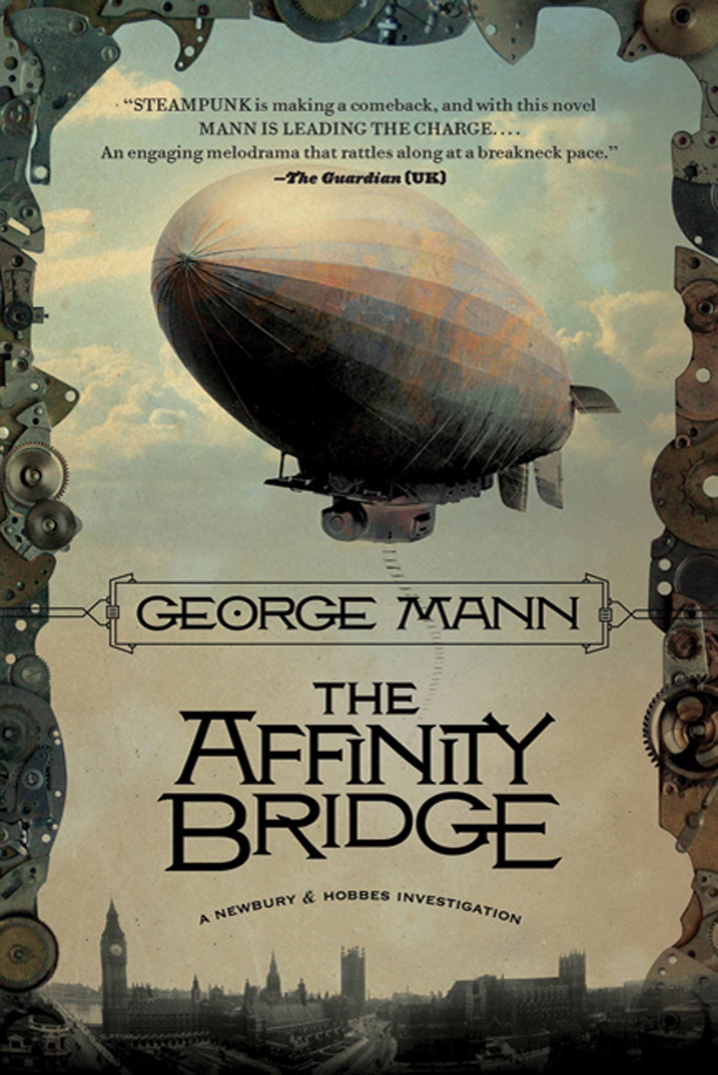 The Affinity Bridge: A Newbury & Hobbes Investigation (Newbury & Hobbes, 1)