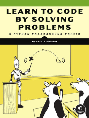 Learn to Code by Solving Problems: A Python Programming Primer,Used