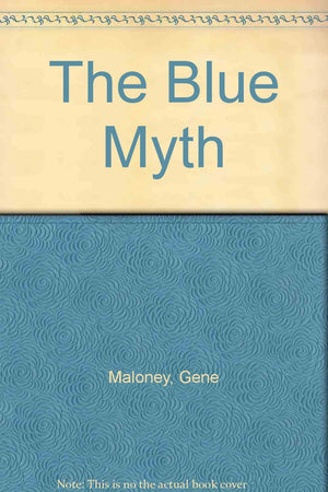 The Blue Myth,Used