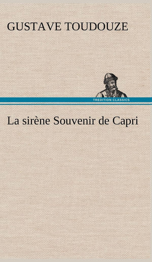 La sirne Souvenir de Capri (French Edition),Used