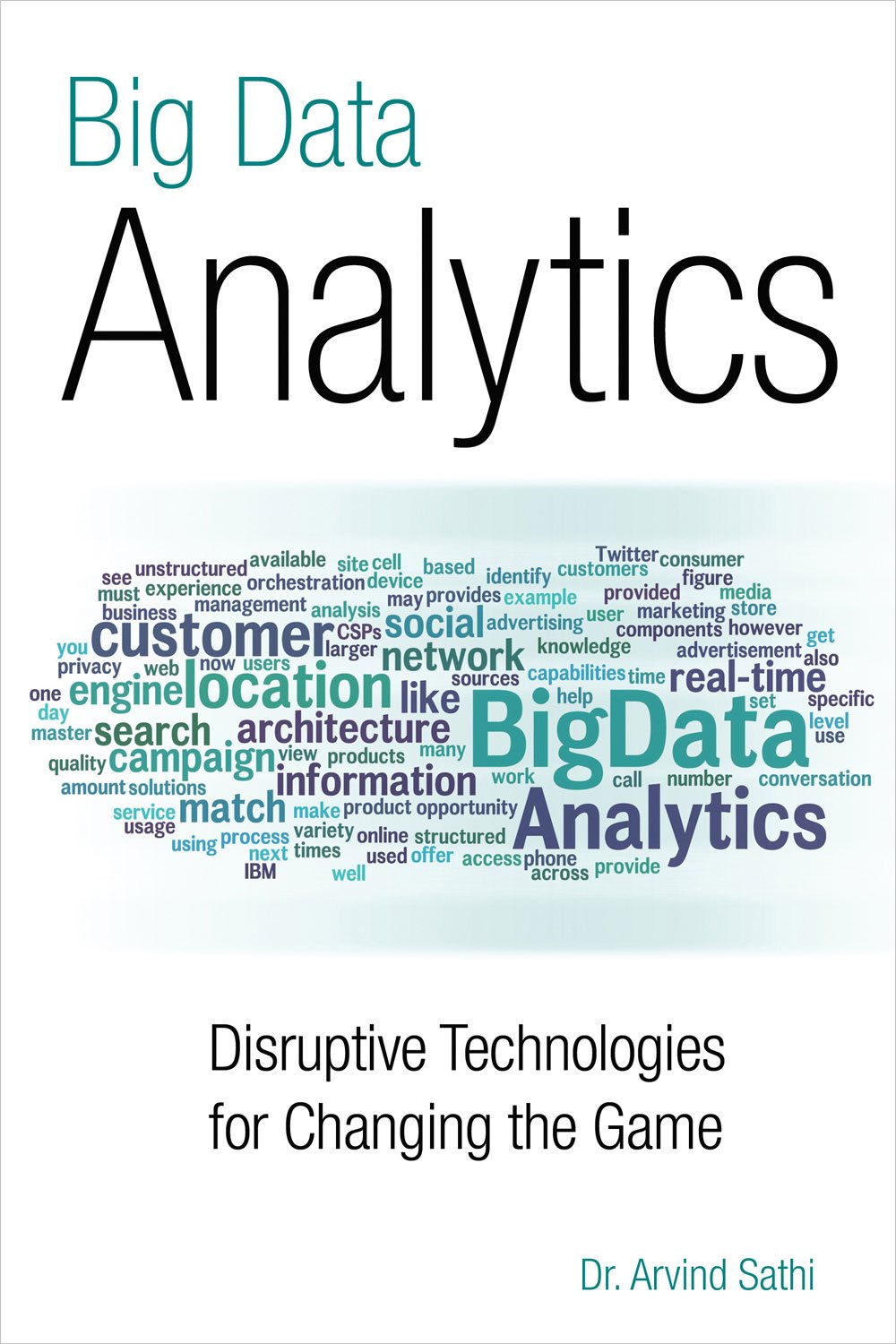 Big Data Analytics: Disruptive Technologies for Changing the Game,Used