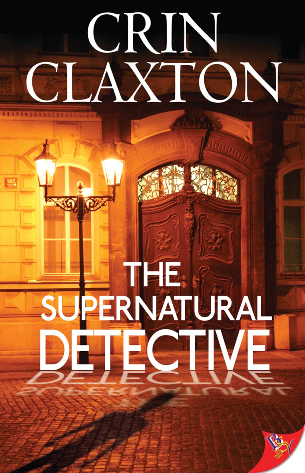 The Supernatural Detective (A Supernatural Detective Novel),Used