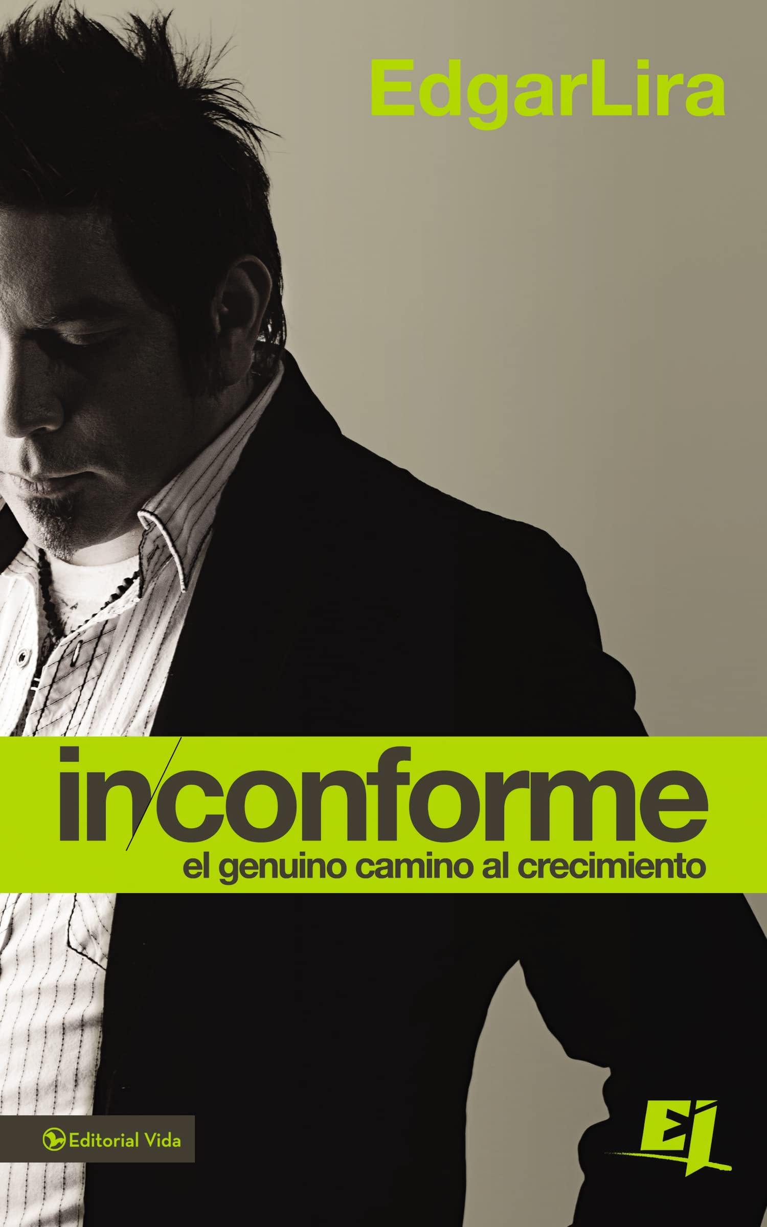 Inconforme: El genuino camino al crecimiento (Especialidades Juveniles) (Spanish Edition),Used