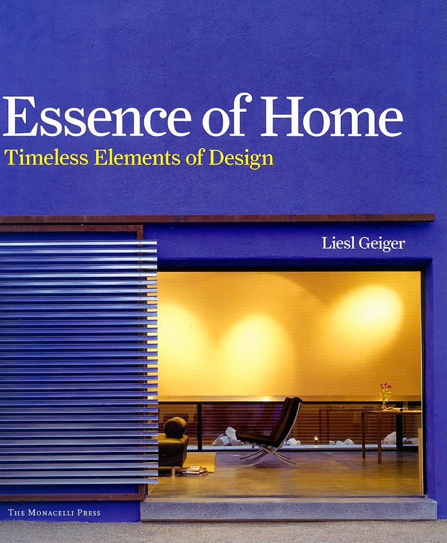 Essence of Home: Timeless Elements of Design,Used