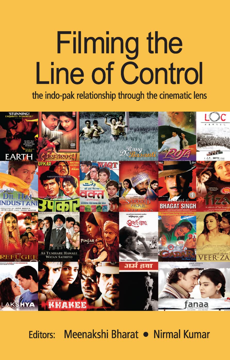 Filming the Line of Control: The IndoPak Relationship through the Cinematic Lens,Used