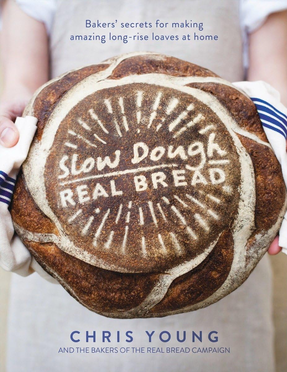 Slow Dough: Real Bread: Bakers' secrets for making amazing longrise loaves at home,Used