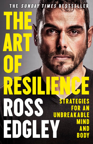 The Art Of Resilience: Strategies For An Unbreakable Mind And Body,New