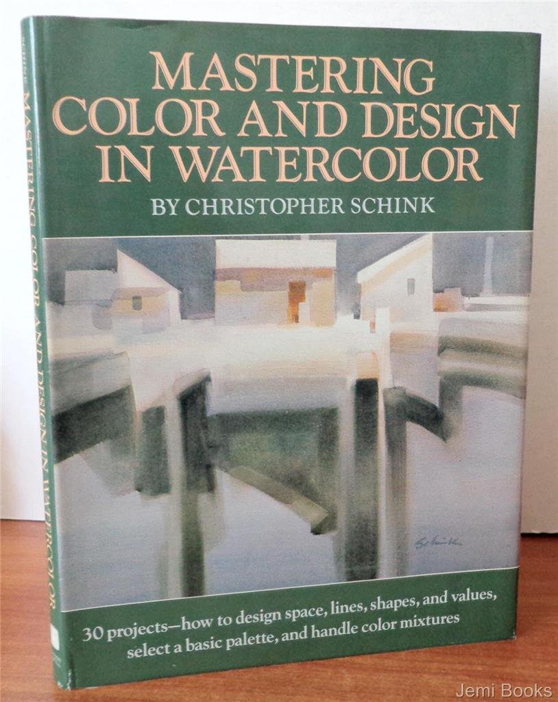 Mastering Color And Design In Watercolor,New