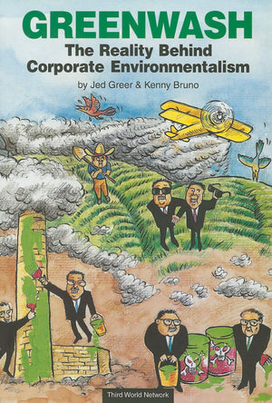 Greenwash: The Reality Behind Corporate Environmentalism,Used