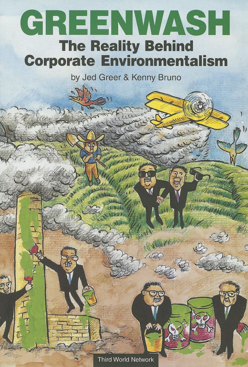 Greenwash: The Reality Behind Corporate Environmentalism,Used