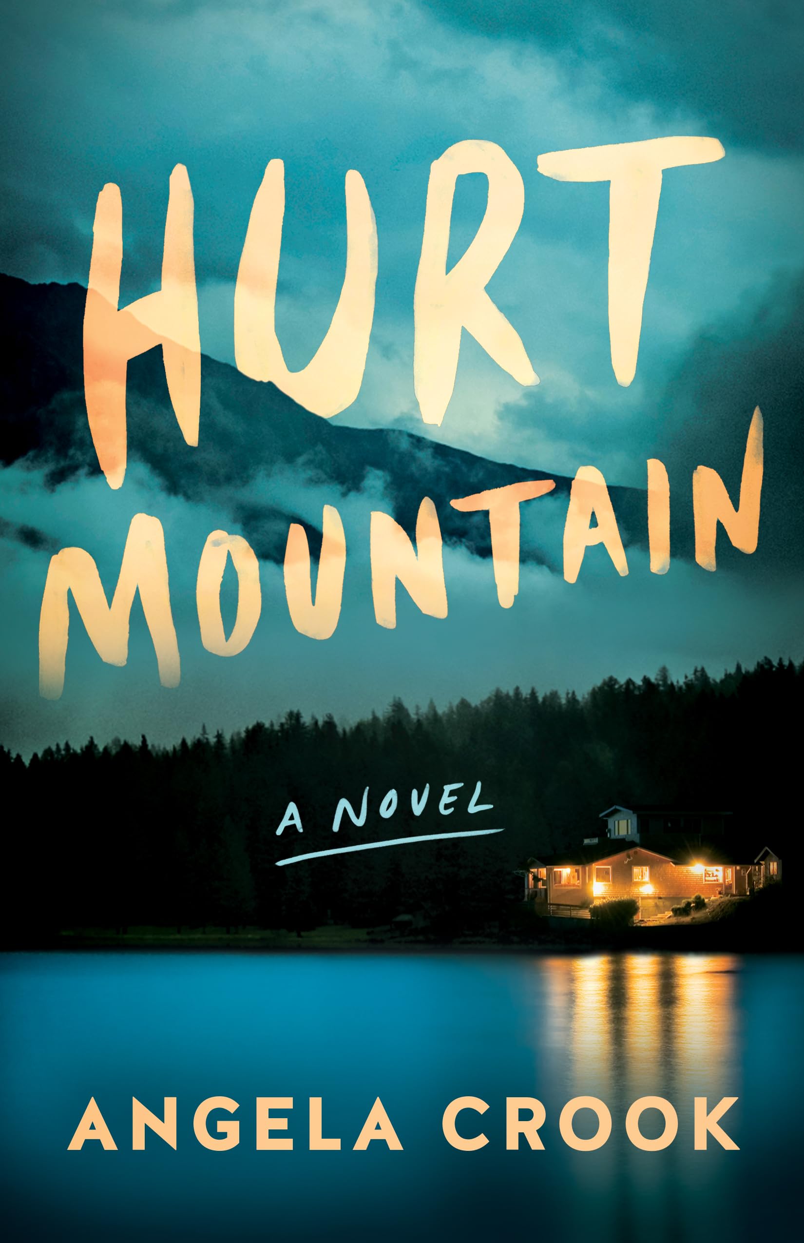 Hurt Mountain: A Novel,New