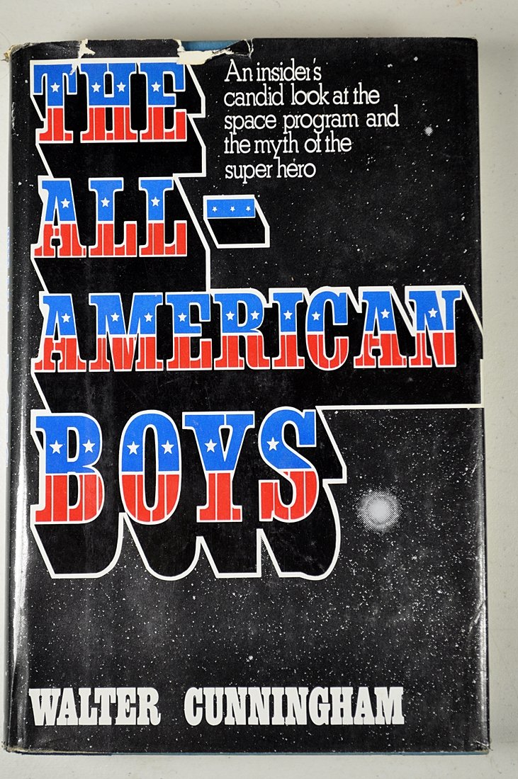 The Allamerican Boys: An Insiders Candid Look At The Space Program And The Myth Of The Super Hero,New