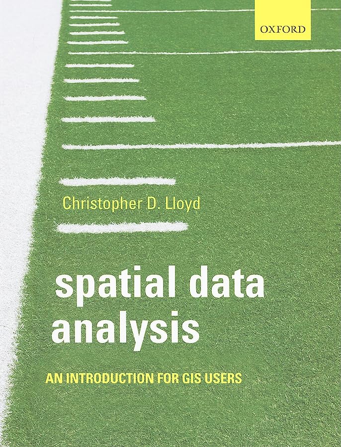 Spatial Data Analysis: An Introduction for GIS users,New