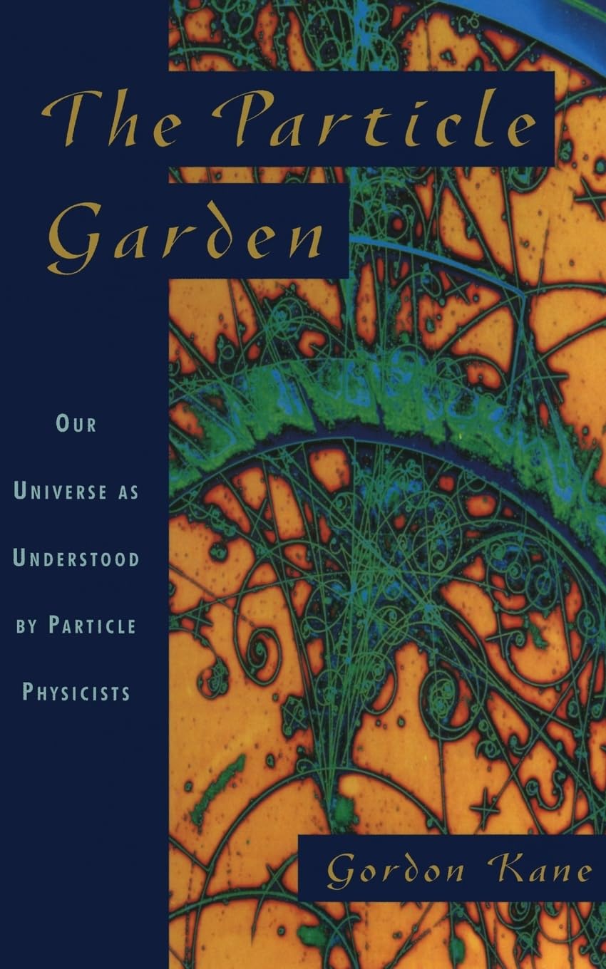 The Particle Garden: Our Universe As Understood By Particle Physicists (Helix Books),Used