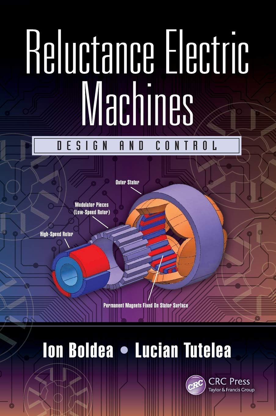 Reluctance Electric Machines: Design and Control,Used