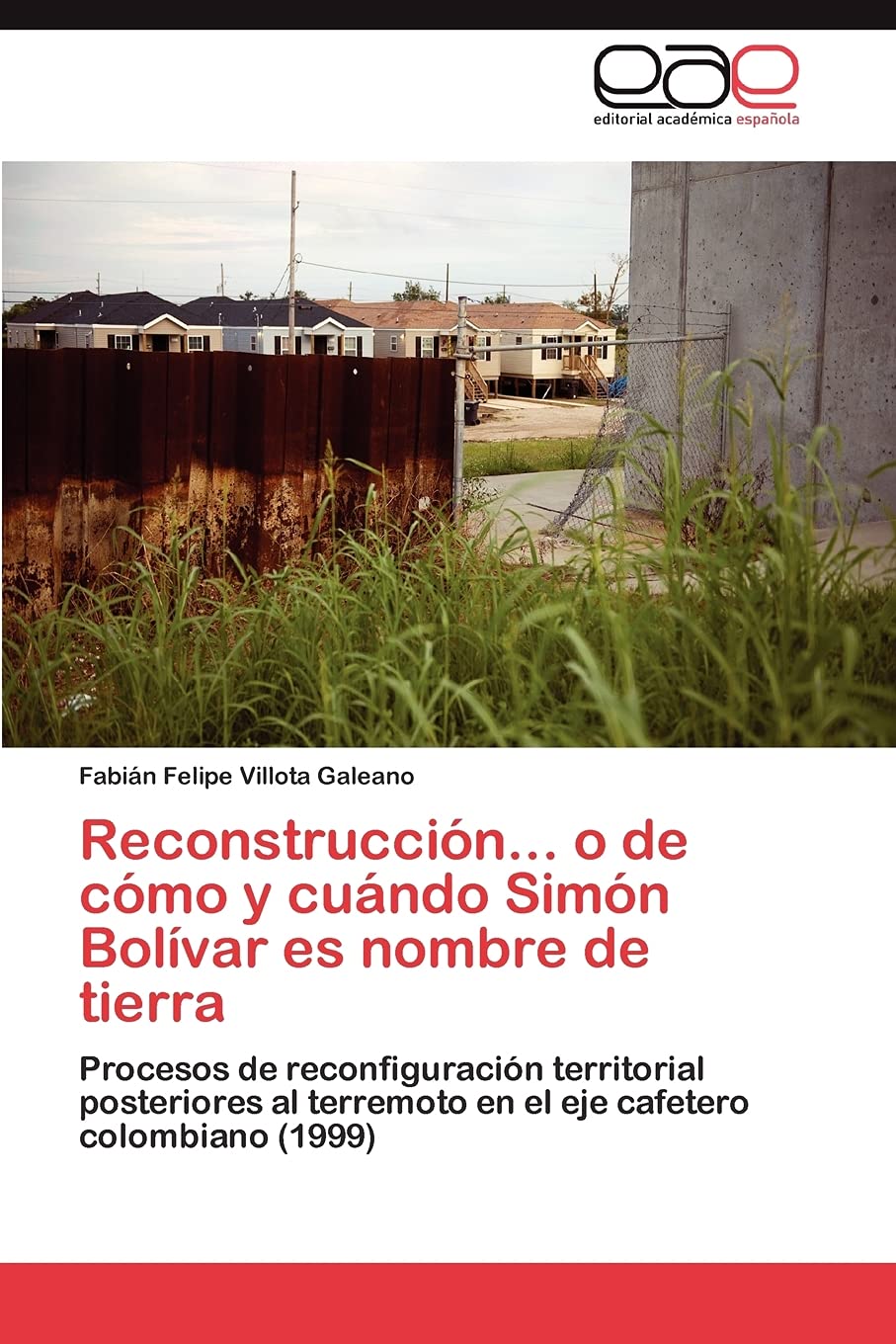Reconstruccin... o de cmo y cundo Simn Bolvar es nombre de tierra: Procesos de reconfiguracin territorial posteriore,Used