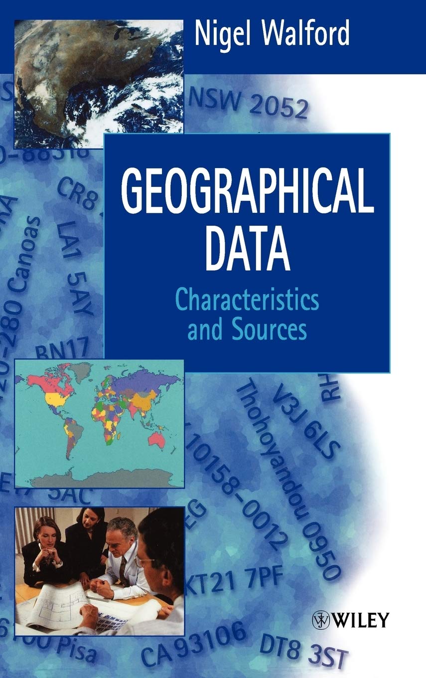 Geographical Data: Characteristics and Sources,Used