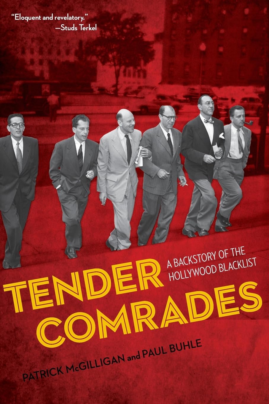 Tender Comrades: A Backstory of the Hollywood Blacklist,Used