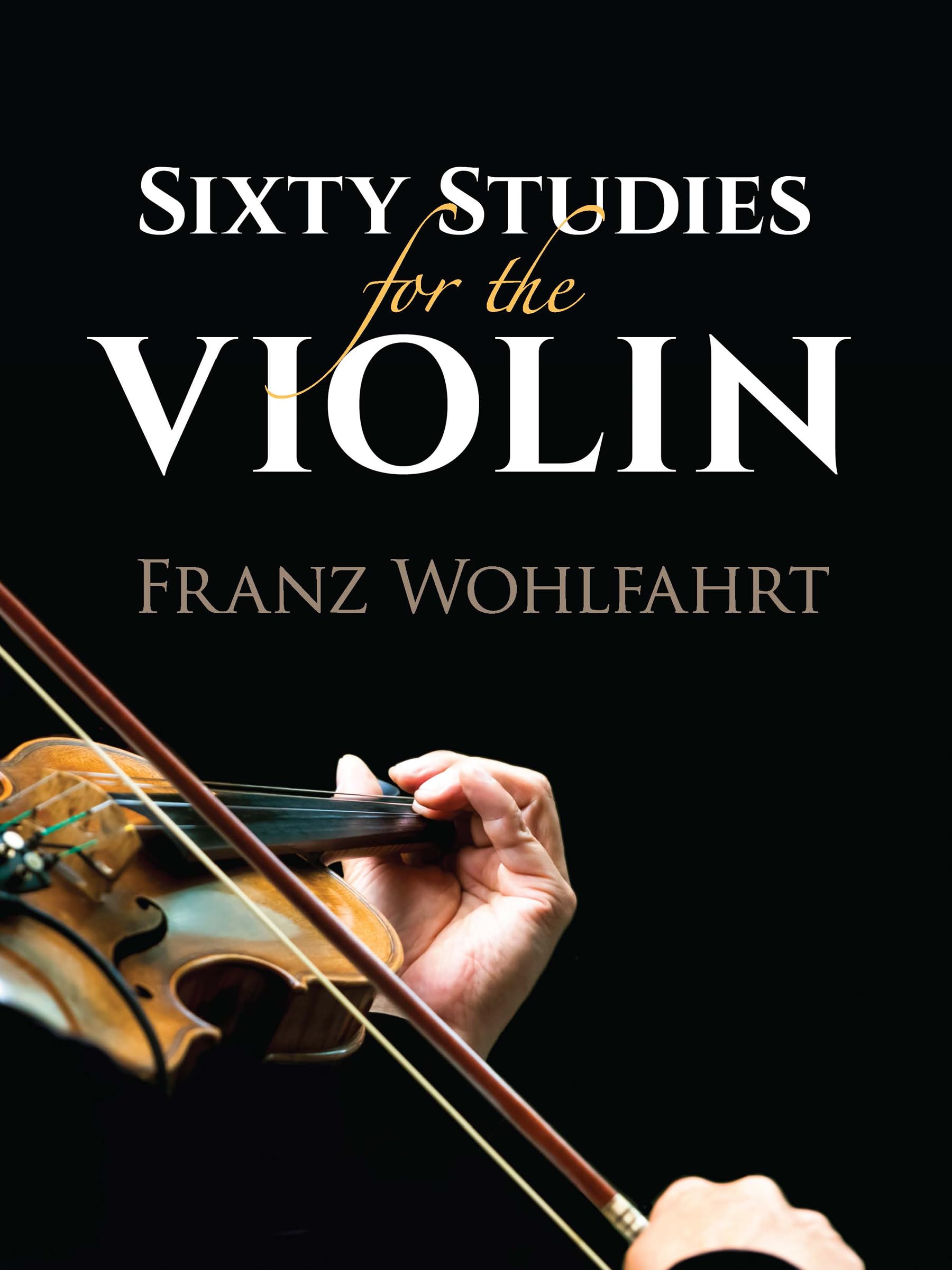 Sixty Studies for the Violin (Dover Chamber Music Scores),Used