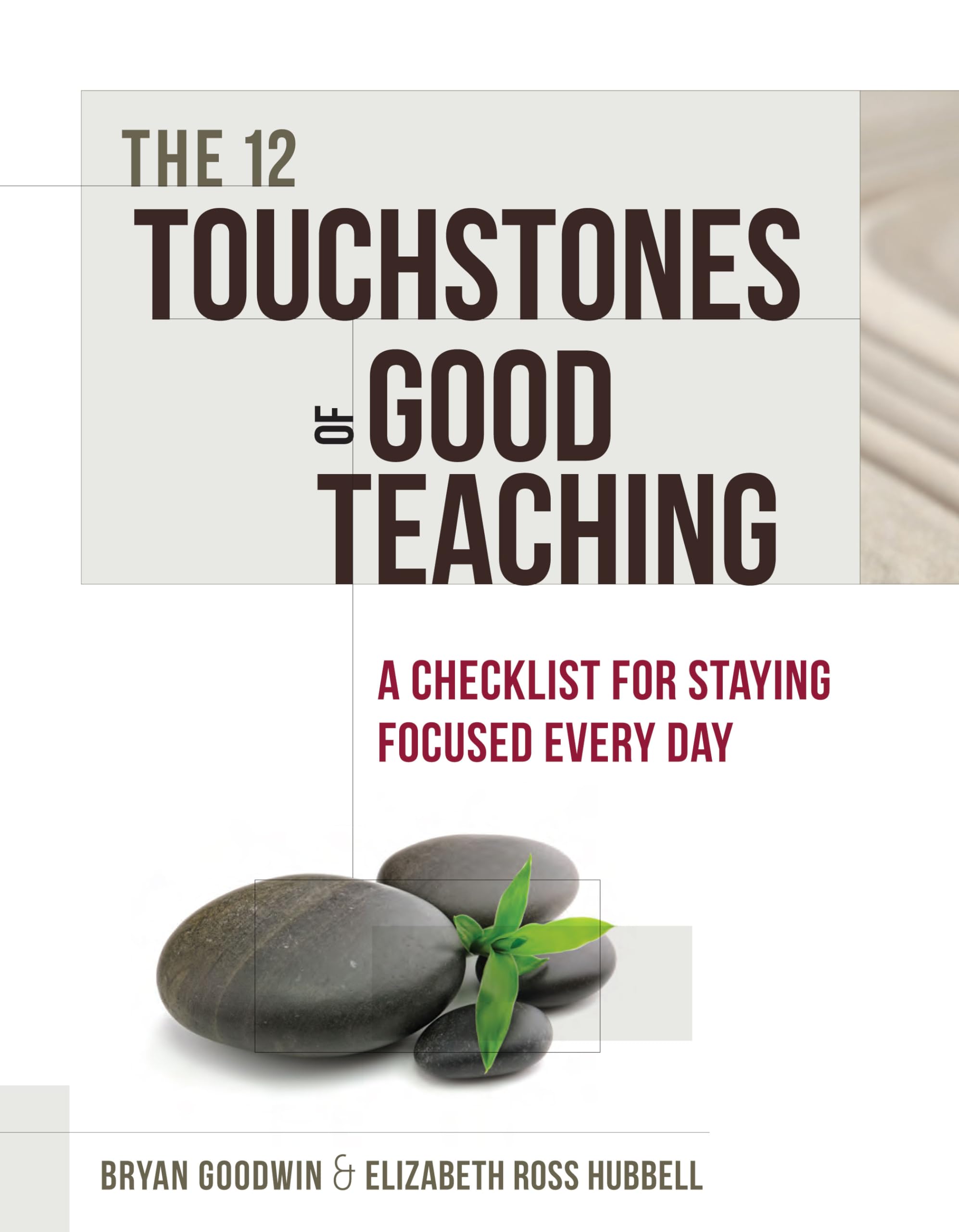 The 12 Touchstones of Good Teaching: A Checklist for Staying Focused Every Day,Used