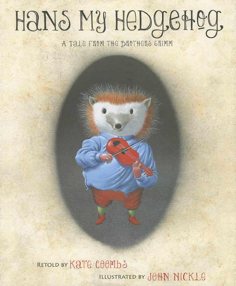 Hans My Hedgehog: A Tale from the Brothers Grimm,Used