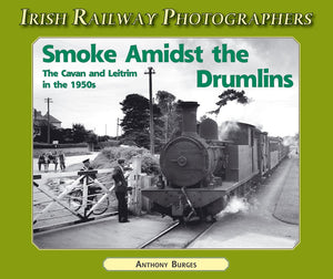 Smoke Amidst the Drumlins (Irish Railway Photographers)