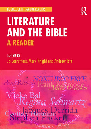 Literature and the Bible (Routledge Literature Readers)