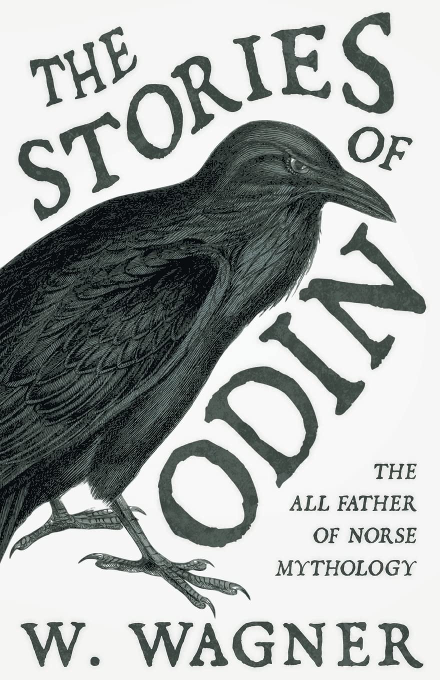 The Stories of Odin  The All Father of Norse Mythology,Used