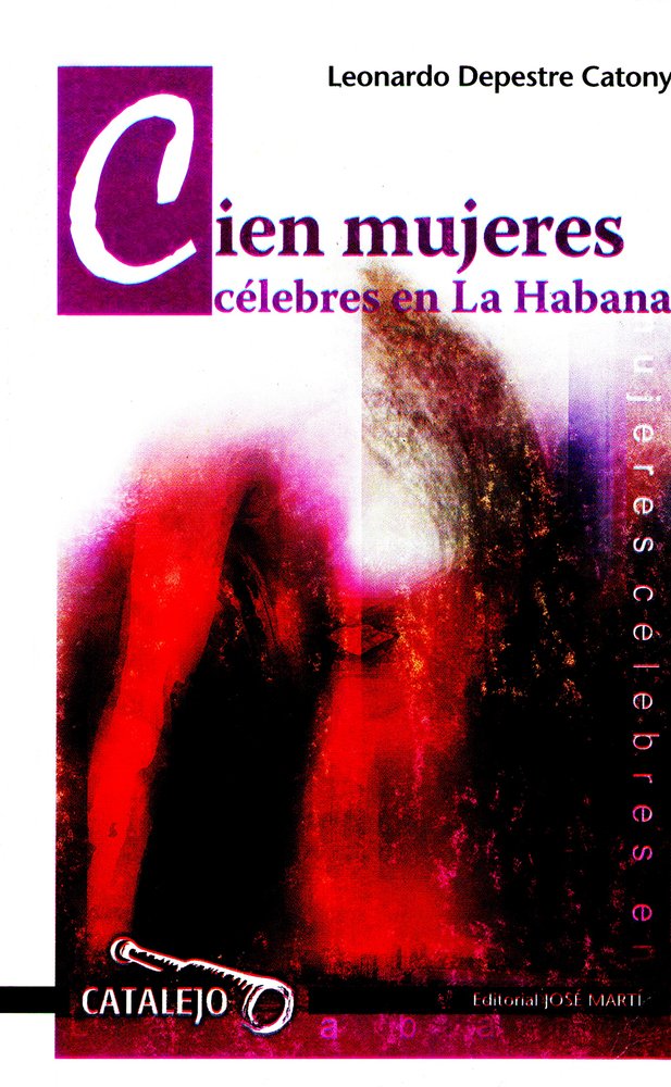 Cien Mujeres Celebres en la Habana (Spanish Edition),Used