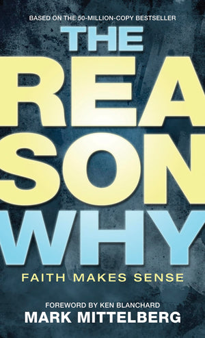 The Reason Why: Faith Makes Sense,Used