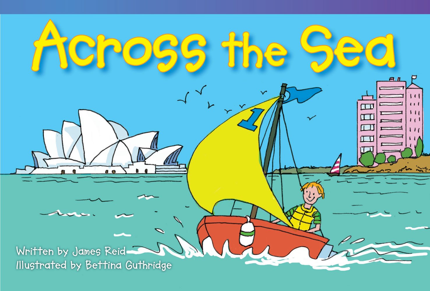 Teacher Created Materials  Literary Text: Across the Sea  Grade 1  Guided Reading Level C,Used