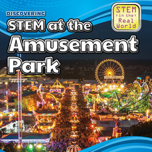 Discovering STEM at the Amusement Park (STEM in the Real World),Used