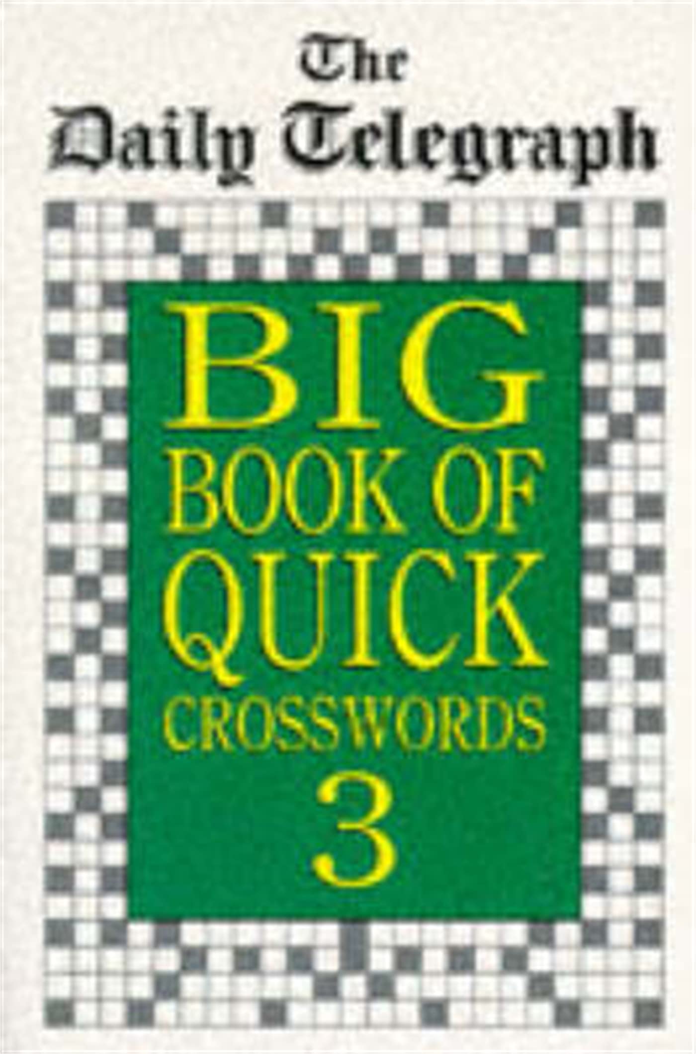 The Daily Telegraph Big Book of Quick Crosswords 3,Used