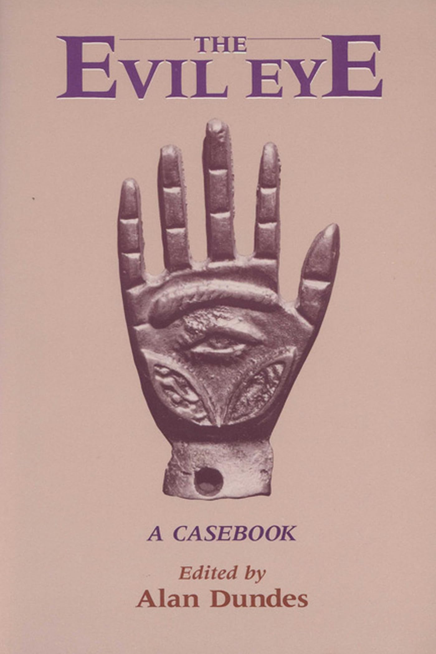 The Evil Eye: A Casebook,Used
