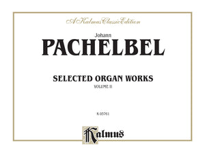 Selected Organ Works, Vol 2: Comb Bound Book (Kalmus Edition, Vol 2),Used