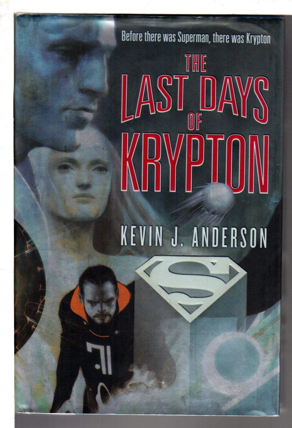 The Last Days of Krypton,Used
