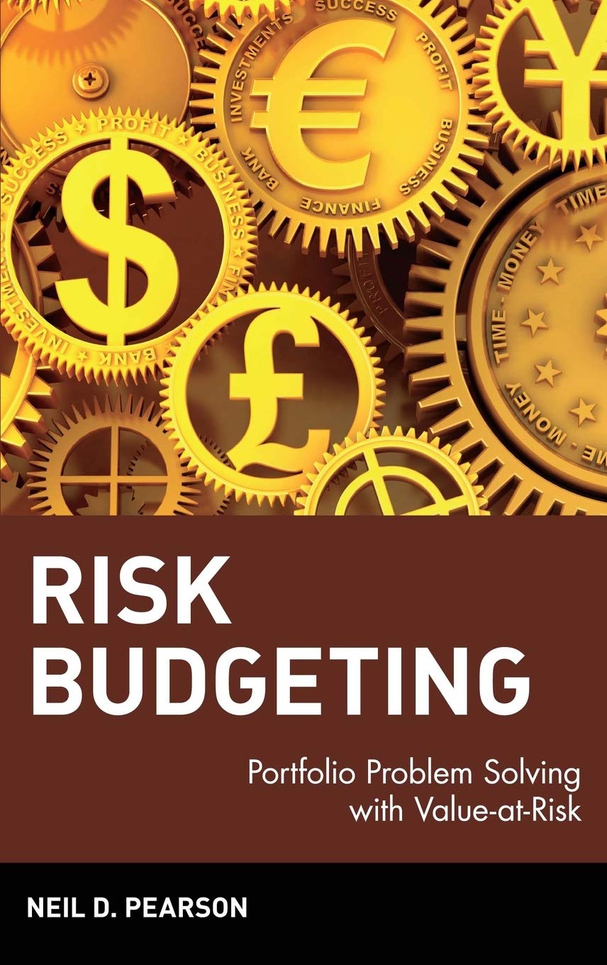 Risk Budgeting: Portfolio Problem Solving With Valueatrisk,New
