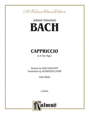Capriccio on the Departure of His Dearly Beloved Brother (Kalmus Edition),Used