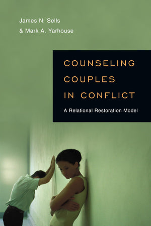 Counseling Couples in Conflict: A Relational Restoration Model (Christian Association for Psychological Studies Books),Used
