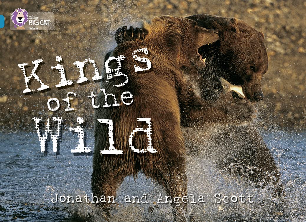 Kings of the Wild: Topaz/ Band 13 (Collins Big Cat),Used