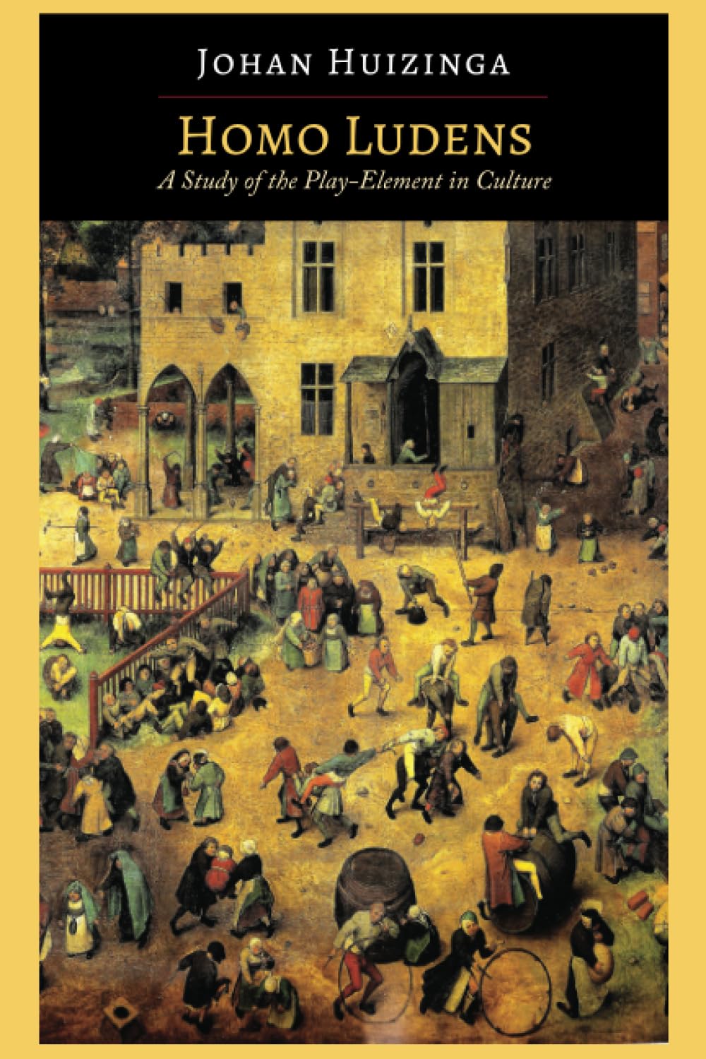 Homo Ludens: A Study Of The Playelement In Culture