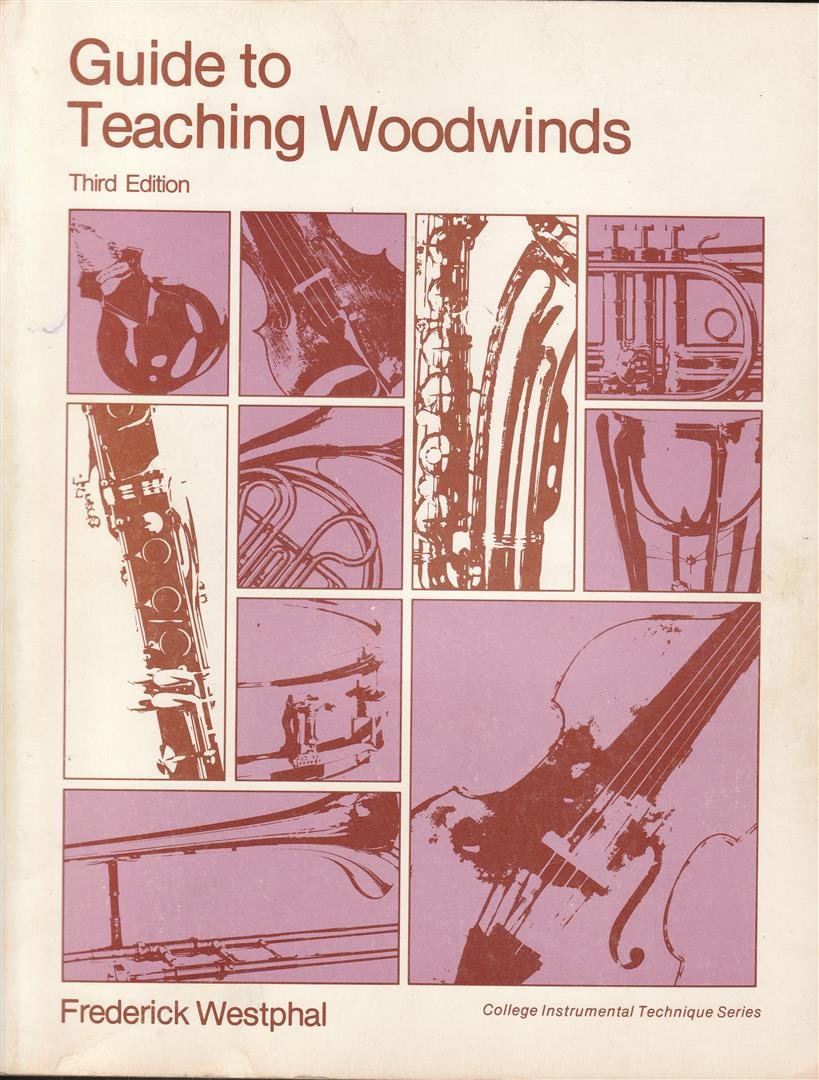 Guide To Teaching Woodwinds, 3Rd Edition (College Instrumental Technique Series),Used