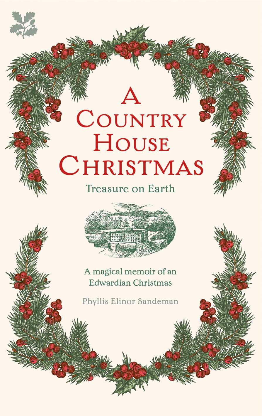 A Country House Christmas: A Magical Memoir of an Edwardian Christmas,Used