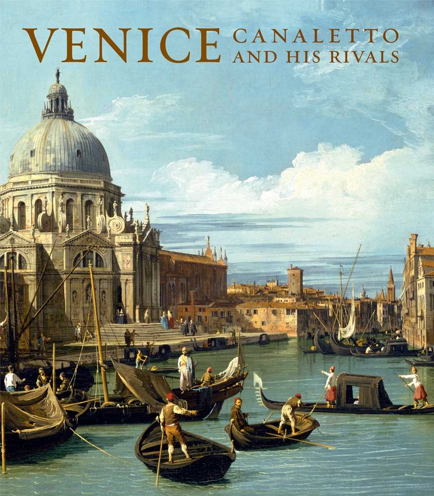 Venice: Canaletto and His Rivals,Used