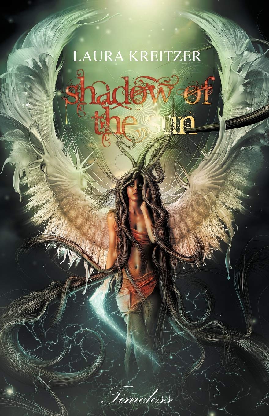 Shadow Of The Sun: Timeless Series, Book One,Used