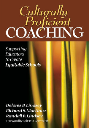 Culturally Proficient Coaching: Supporting Educators to Create Equitable Schools,Used