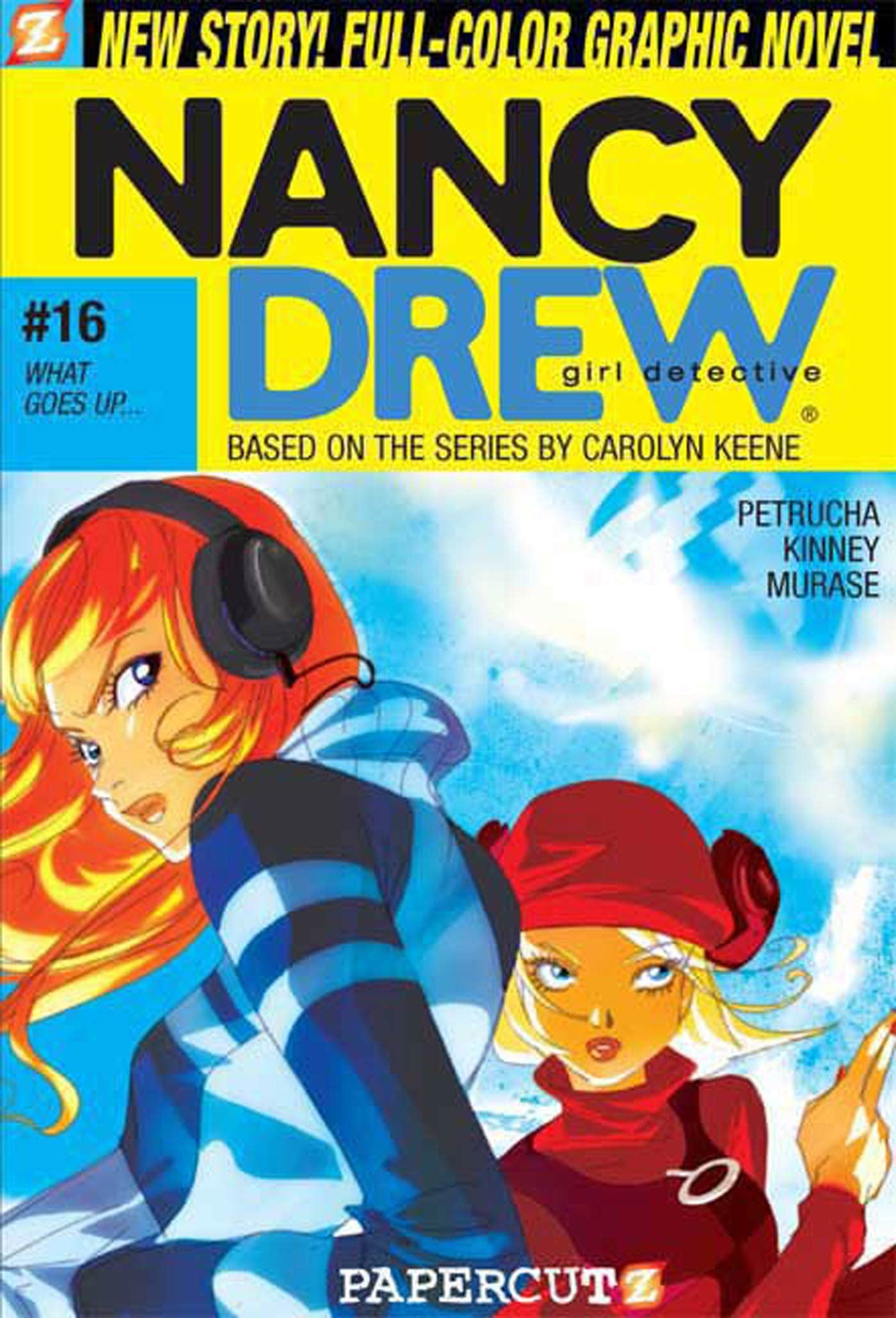 Nancy Drew #16: What Goes Up...: What Goes Up... (Nancy Drew Graphic Novels: Girl Detective, 16),Used